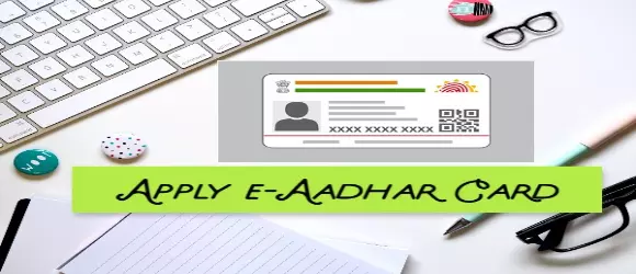 Online Apply E Aaadhar Card | Aadhar Card Registration - Eadharcard